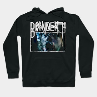 Brandeath Hoodie